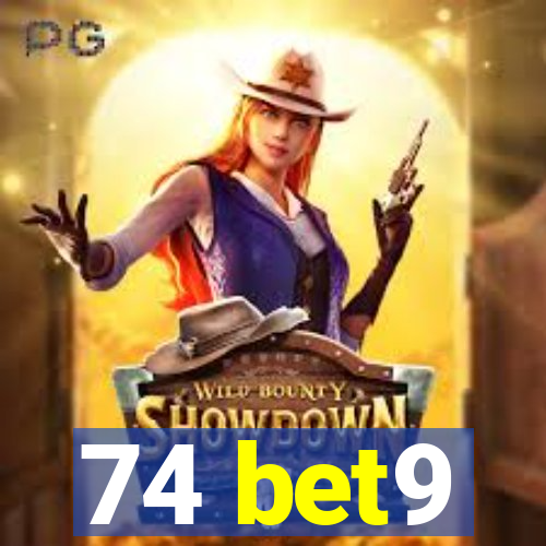 74 bet9